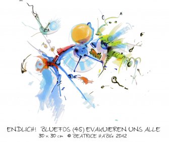 001_endlich!_bluefos_(45)_evakuieren_uns_alle_30x30_2012