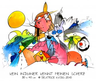018_fs325_kein_indianer_kennt_meinen_scherz_30x40_2010