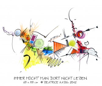023_fs711_immer_moecht_man_dort_nicht_leben_60x80_2012