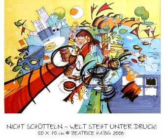 037_fs501_nicht_schuetteln_-_welt_steht_unter_druck_40x60_2008