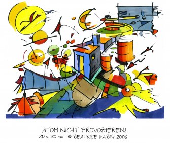 060_fs019_atom_nicht_provozieren_20x30_2006